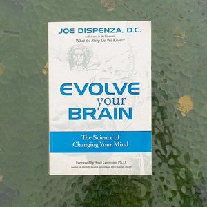 Book: Evolve Your Brain: The Science of Changing Your Mind